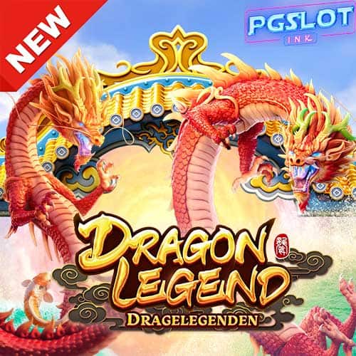 Banner Dragon Legend ทดลองเล่นสล็อต pg slot