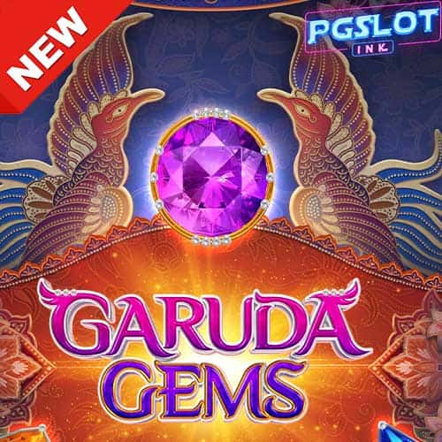 Banner Garuda Gems ทดลองเล่นสล็อต pg slot