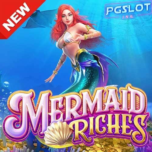 Banner Mermaid Riches ทดลองเล่นสล็อต pg slot