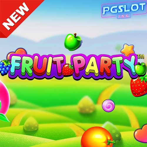 Banner Fruit Party ทดลองเล่นสล็อตฟรี Pragmatic Play