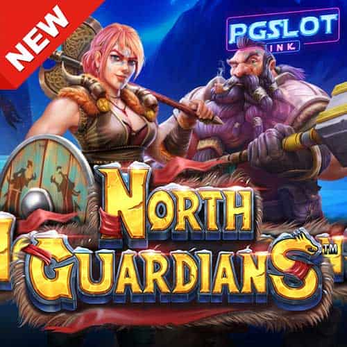 North Guardians ทดลองเล่นสล็อต ค่าย Pragmatic Play