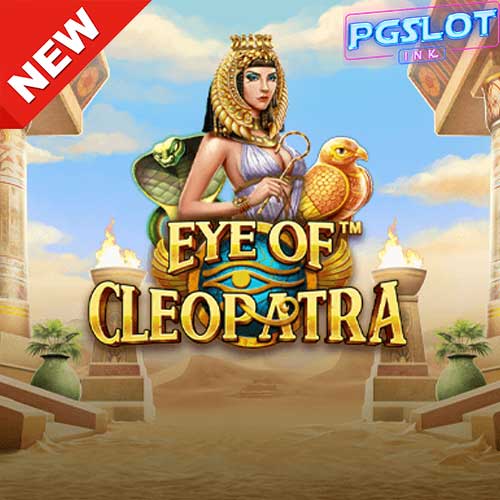 Banner Eye Of Cleopatra ทดลองเล่นสล็อตฟรี Pragmatic Play