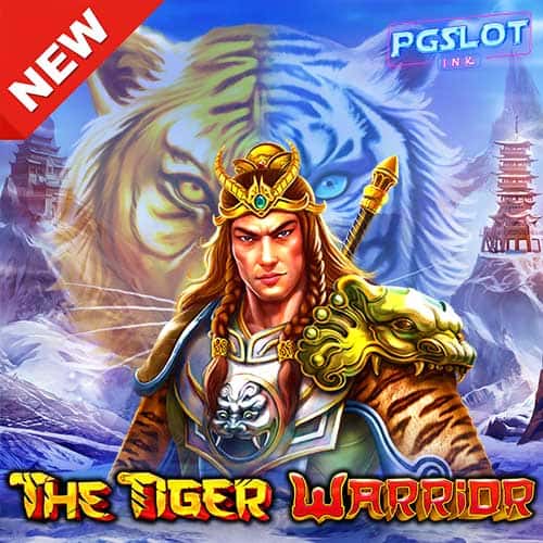 Banner Tiger Warrior ทดลองเล่นสล็อตฟรี ค่าย Pragmatic Play