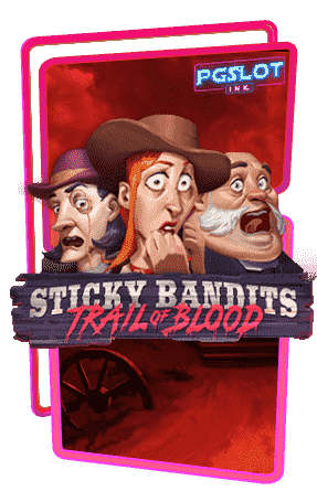 Icon Sticky Bandits Trail of Blood ทดลองเล่นสล็อต ค่าย Quickspin