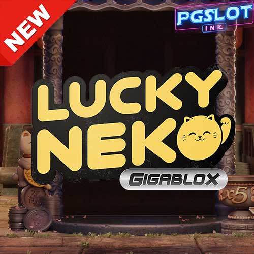 Banner Lucky Neko Gigablox ทดลองเล่นสล็อตฟรี YGGDRASIL
