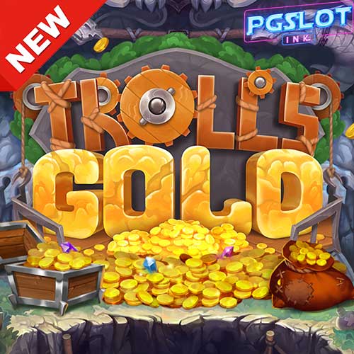 Banner Trolls Gold ทดลองเล่นสล็อตฟรี Relax gaming
