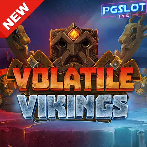 Banner Volatile Vikings ทดลองเล่นสล็อตฟรี Relax gaming