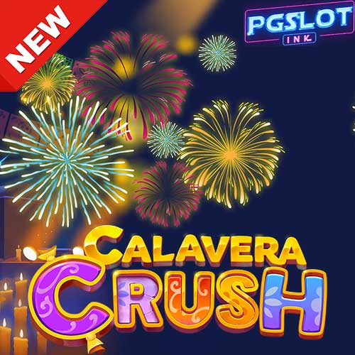 Banner Calavera Crush ทดลองเล่นสล็อตฟรี YGGDRASIL