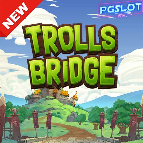 Banner Trolls Bridge ทดลองเล่นสล็อตฟรี YGGDRASIL