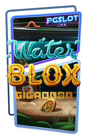 Icon Waterblox Gigablox ทดลองเล่นสล็อตฟรี YGGDRASIL