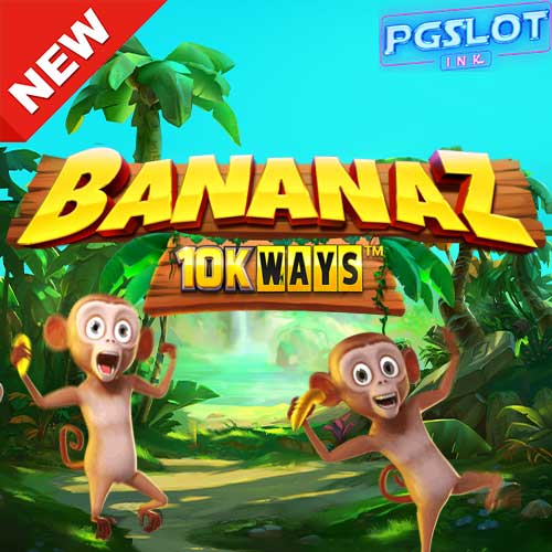 Banner Bananaz 10K Ways ทดลองเล่นสล็อตฟรี YGGDRASIL