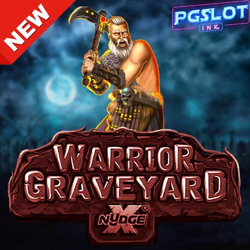 Banner Warrior graveyard ทดลองเล่นสล็อตฟรี ค่าย Nolimit City เกมสล็อตเว็บตรง