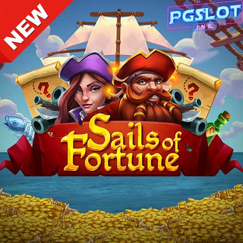 Banner Sails of Fortune ทดลองเล่นสล็อตฟรี ค่าย Relax gaming สล็อตฟรี ได้เงินจริง
